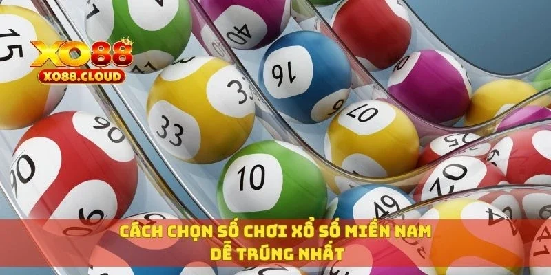 Xổ Số Miền Nam Hôm Nay – Thống Kê, Soi Cầu Miễn Phí 100% 4 Cách chọn số chơi xổ số miền Nam dễ trúng nhất
